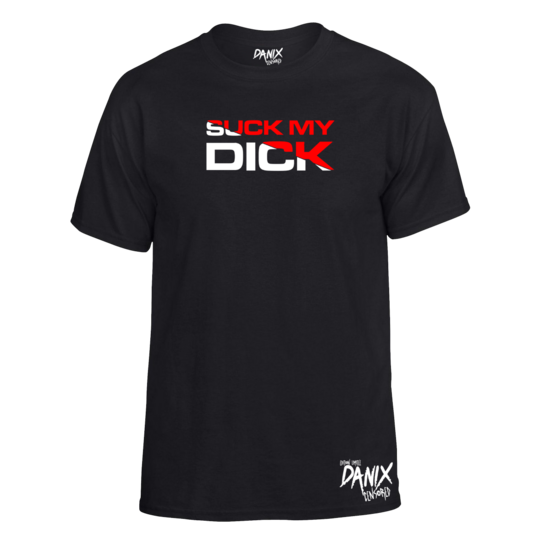 Tshirt Suck My Dick [DANIX CENSORED]